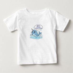 T-shirt Pour Bébé Citation d'encouragement de narval mignon