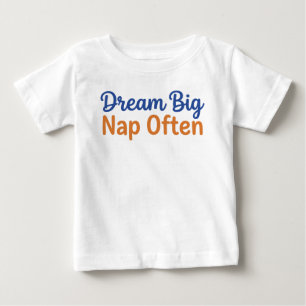 T-shirt Pour Bébé Citation drôle de tout-petit Rêve grand Fais souve