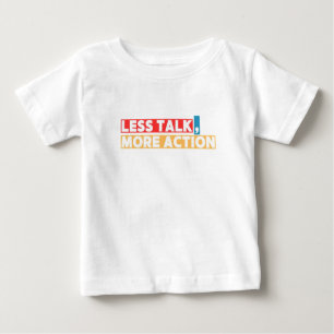 T-shirt Pour Bébé Citation Motivationnelle Gras – Moins de Paroles,