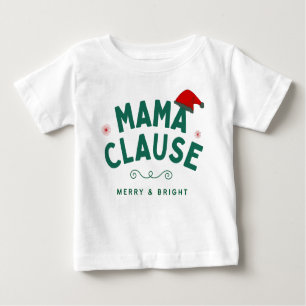 T-shirt Pour Bébé Clause Mama