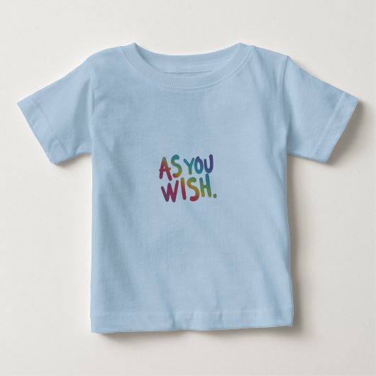 T-shirt Pour Bébé Comme Vous Voulez (Devant)