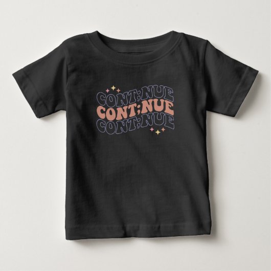 T-shirt Pour Bébé Continuer (Devant)