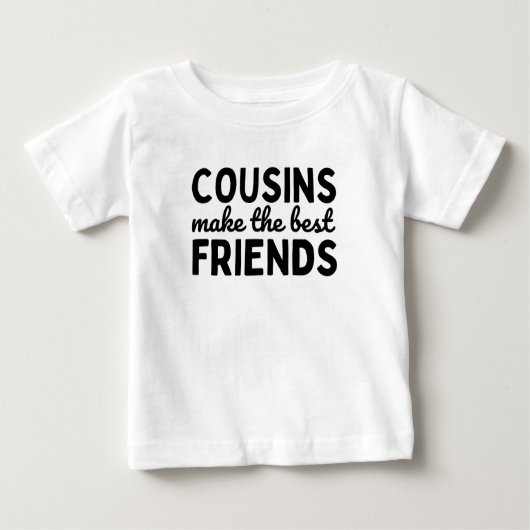 T-shirt Pour Bébé Cousins Make The Best Friends (Devant)