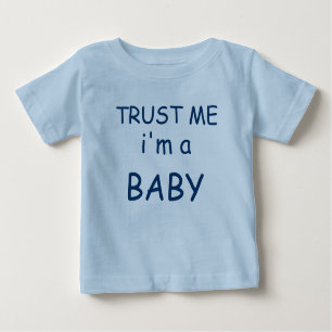 T-shirt Pour Bébé Créez vos propres "Faites-moi confiance que je
