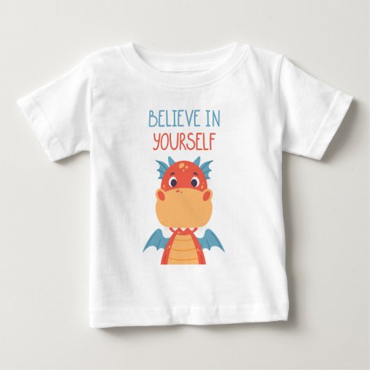T-shirt Pour Bébé Crois En Toi-Même Dragon (Devant)