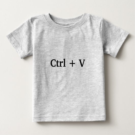 T-shirt Pour Bébé Ctrl + V -coller- (Copier et Coller) Idéal pour le (Devant)