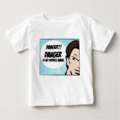 T-shirt Pour Bébé Danger ? ! (Devant)