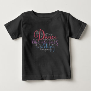 T-shirt Pour Bébé Danser drôle comme personne ne regarde la reine d