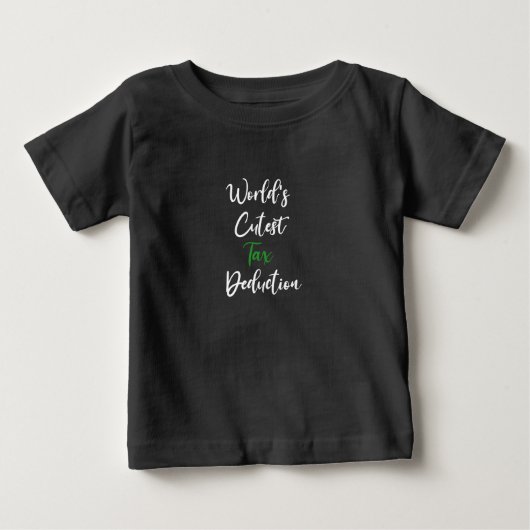 T-shirt Pour Bébé Déduction fiscale la plus douce du monde Déduction (Devant)
