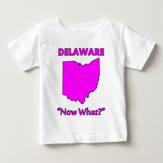 T-shirt Pour Bébé Delaware - Et maintenant ? (Devant)