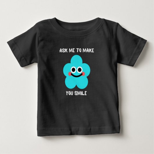T-shirt Pour Bébé Demande-moi de te faire sourire (Devant)