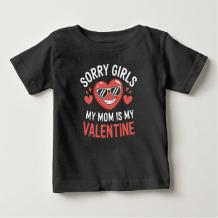 T-shirt Pour Bébé Désolé Filles Ma Maman Est Ma Saint Valentin Drôle
