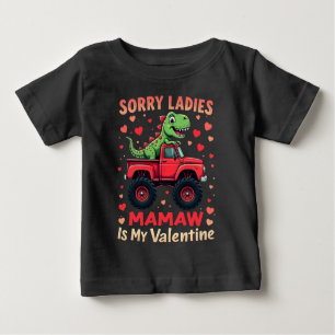 T-shirt Pour Bébé Désolé Mesdames Mamaw, Mon Valentin
