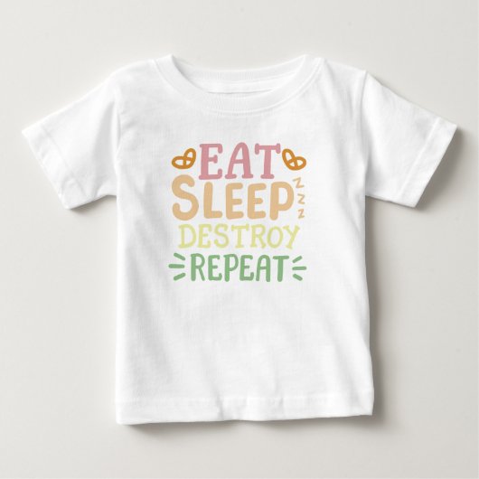 T-shirt Pour Bébé Détruire le sommeil Répéter (Devant)