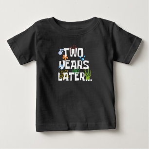 T-shirt Pour Bébé Deux Ans Plus Tard, Anniversaire Drôle de 2ème Fêt
