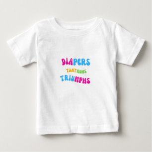 T-shirt Pour Bébé Diapeurs, Tantrums et Triomphes