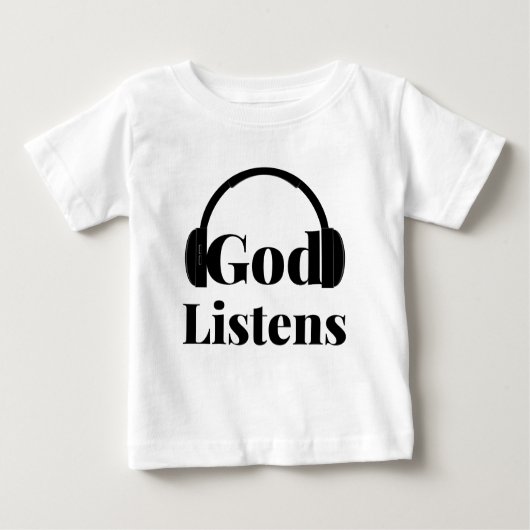T-shirt Pour Bébé Dieu écoute une citation basée sur la foi (Devant)