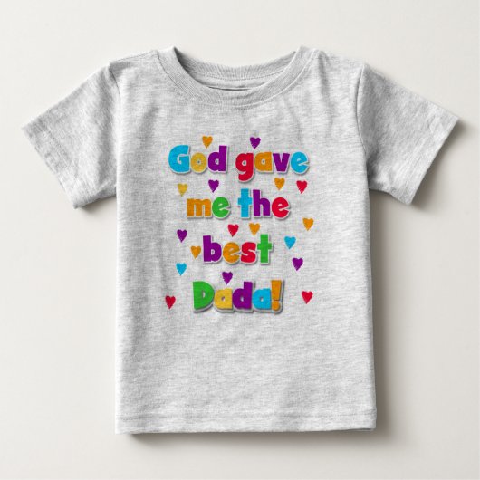 T-shirt Pour Bébé Dieu m'a donné le meilleur Sweatshirt Dada Toddler (Devant)