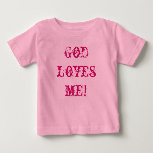 T-shirt Pour Bébé Dieu m'aime ! Pièce en t de bébé (Devant)