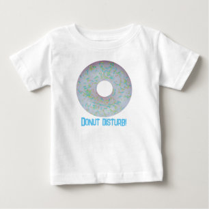 T-shirt Pour Bébé Disturb de Donut !