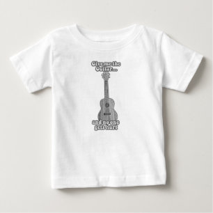 T-shirt Pour Bébé Donne-moi la guitare et personne ne se fait blesse