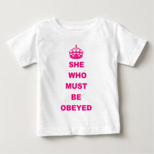 T-shirt Pour Bébé Drôle elle qui doit être texte obéi