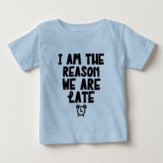 T-shirt Pour Bébé Drôle garçon raison tardive mot art (Devant)