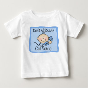 T-shirt Pour Bébé Drôle ne me fais pas appeler non