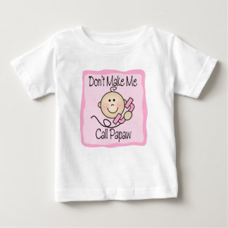 T-shirt Pour Bébé Drôle ne me fais pas appeler Papaw