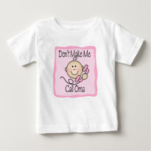 T-shirt Pour Bébé Drôle ne me faites pas l'appel Oma