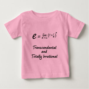 T-shirt Pour Bébé e - Transcendantal et totalement irrationnel