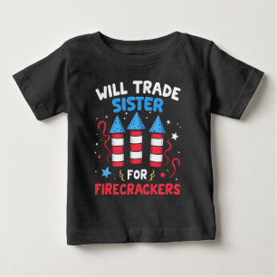 T-shirt Pour Bébé Échangerai ma sœur contre des pétards Drôle du 4 j