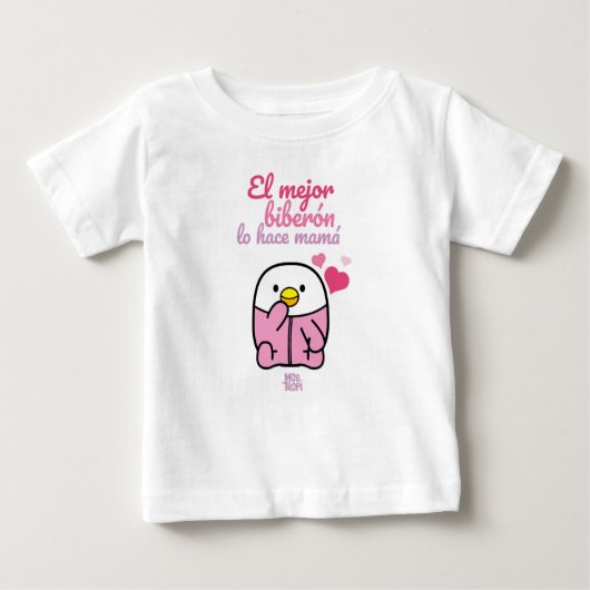 T-shirt Pour Bébé │El mejor biberón lo hace mamá (Devant)