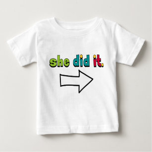 T-shirt Pour Bébé Elle l'a fait (1 2) de la flèche droite :