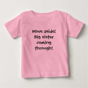 T-shirt Pour Bébé Éloigne-toi ! Grande soeur qui passe !