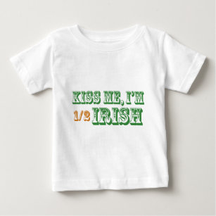T-shirt Pour Bébé Embrassez-moi que je suis à moitié irlandais