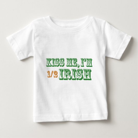 T-shirt Pour Bébé Embrassez-moi que je suis à moitié irlandais (Devant)