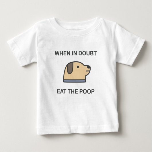 T-shirt Pour Bébé En Doute, Mange Le Poop (Devant)