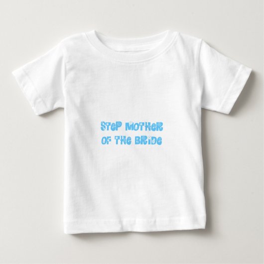T-shirt Pour Bébé Étape Mère de la mariée (Devant)