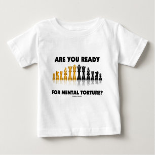 T-shirt Pour Bébé Êtes-vous prêts pour la torture mentale ? (Jeu