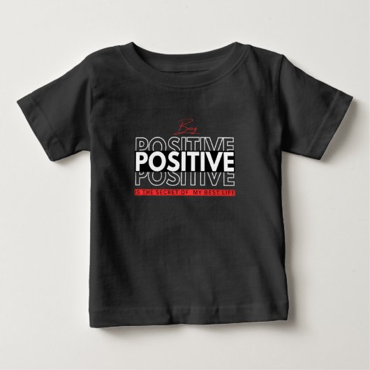 T-shirt Pour Bébé Être positif (Devant)