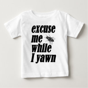 T-shirt Pour Bébé Excusez-moi tandis que je baîlle