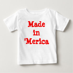 T-shirt Pour Bébé Fabriqué en "Merica Baby"