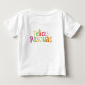 T-shirt Pour Bébé Felices Pascuas te desea la bebe (Dos)