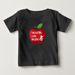T-shirt Pour Bébé Femme You On Mute - Funny Home School Student