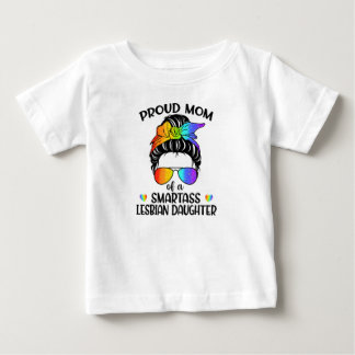 T-shirt Pour Bébé Fier Maman D'Une Fille Lesbienne Smartass LGBTQ