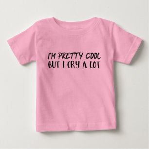 T-shirt Pour Bébé Fille Amusante Chemise - Je suis plutôt Cool Mais 