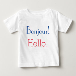 T-shirt Pour Bébé French & English Baby: "Bonjour!" and "Hello!"