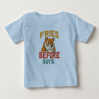 T-shirt Pour Bébé "Fries avant les garçons"