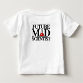 T-shirt Pour Bébé Futur Funny Mad Scientifique avec bécher de chimie (Dos)